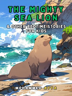 cover image of The Mighty Sea Lion